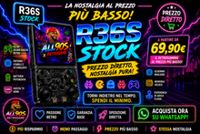 R36S STOCK — PREZZO DIRETTO, NOSTALGIA PURA.
